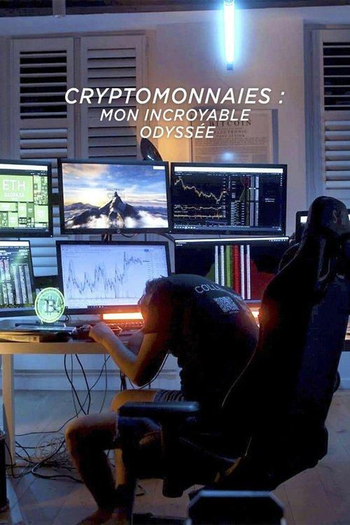 Cryptomonnaies : mon incroyable odyssée 2021 official movie poster