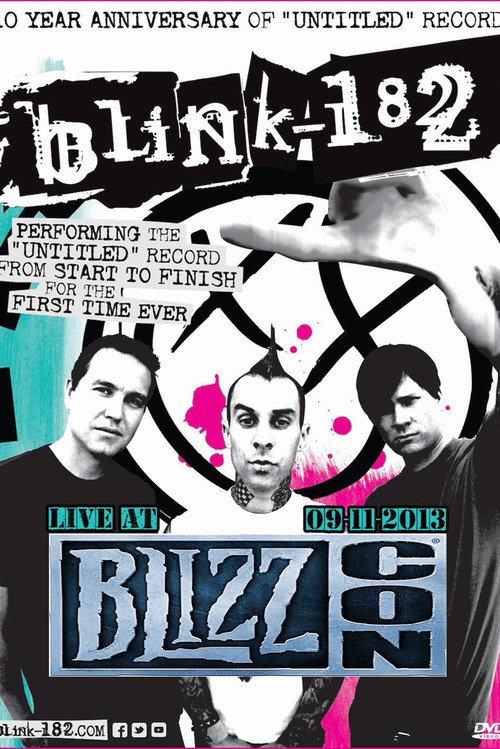blink-182: Live at Blizzcon 2013 official movie poster