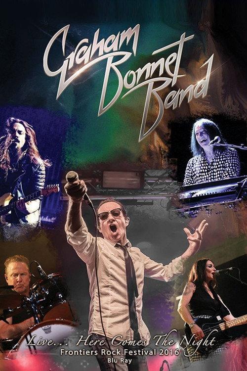 Graham Bonnet Band - Live... Here Comes The Night 2017 official movie poster