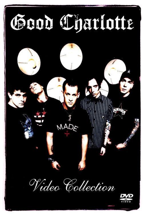Good Charlotte Video Collection 2003 official movie poster