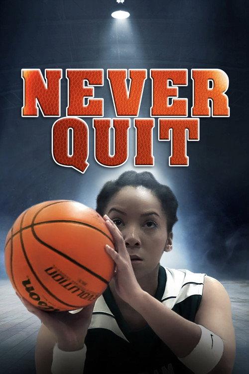 Never Quit 2015 official movie poster