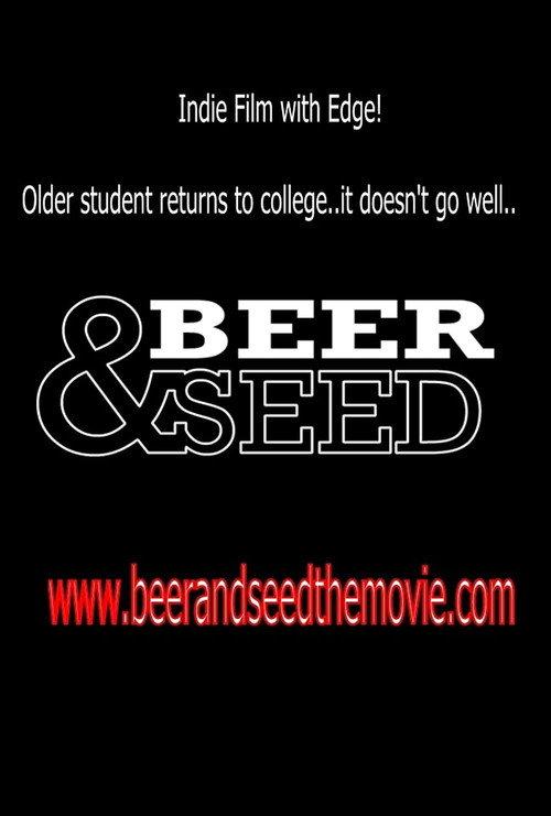 Beer & Seed 2013 official movie poster