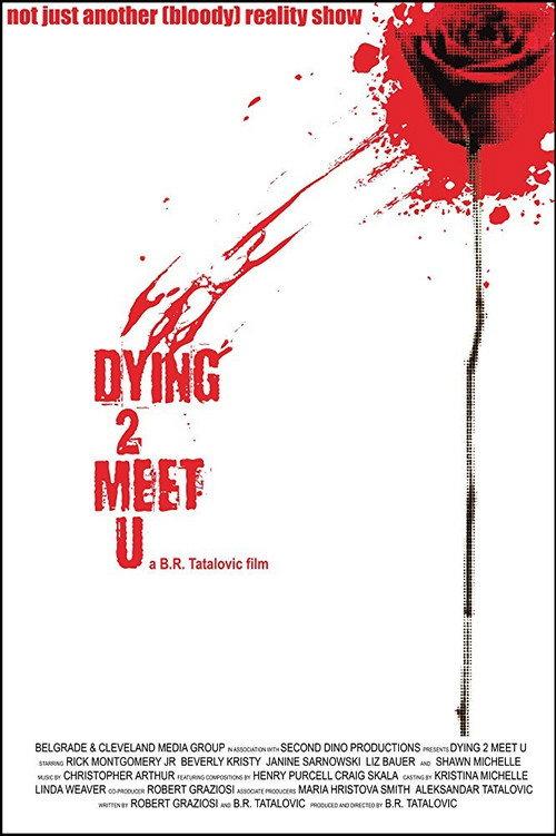 Dying 2 Meet U 2012 official movie poster