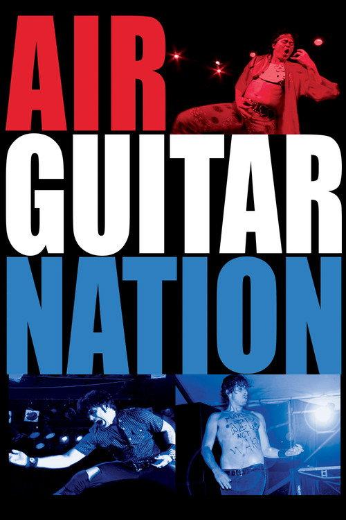 Air Guitar Nation 2006 official movie poster