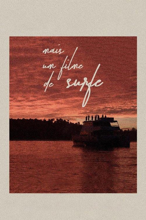 Mais Um Filme de Surfe official movie poster