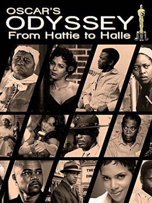 Oscar's Black Odyssey: From Hattie to Halle 2003 official movie poster