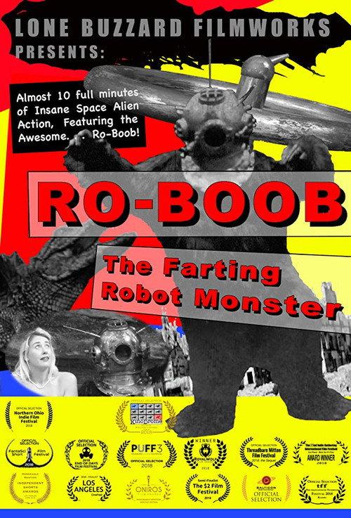 Ro-Boob: The Farting Robot Monster 2018 official movie poster