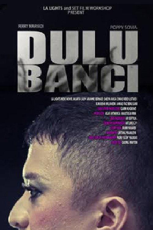 Dulu Banci 2011 official movie poster