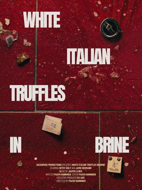 White Italian Truffles in Brine 2026 official movie poster