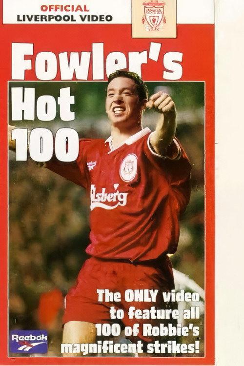 Liverpool - Fowler's Hot 100 1997 official movie poster