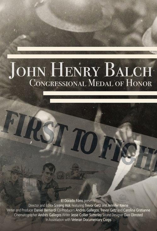 John Henry Balch: Congressional Medal of Honor 2018 official movie poster