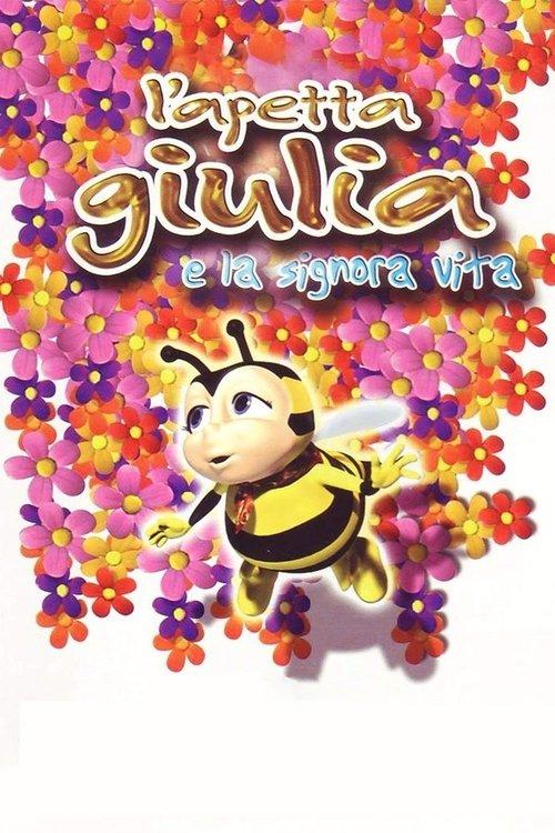 L'apetta Giulia e la Signora Vita 2003 official movie poster