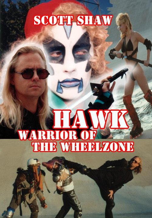 Hawk Warrior of the Wheelzone 2012 official movie poster
