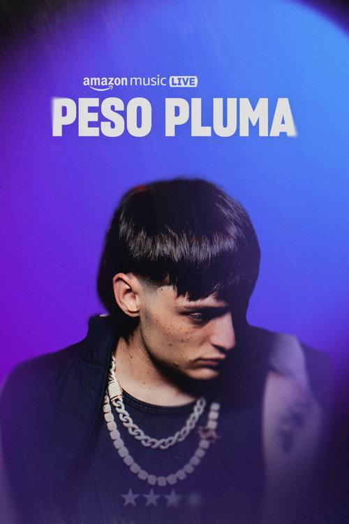 Amazon Music Live with Peso Pluma 2023 official movie poster