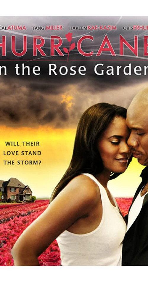 Hurricane in the Rose Garden 2009 official movie poster