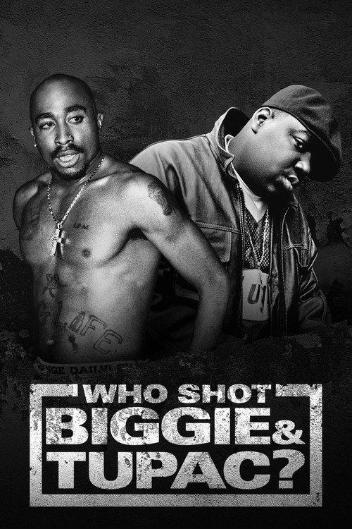 Who Shot Biggie & Tupac 2017 official movie poster