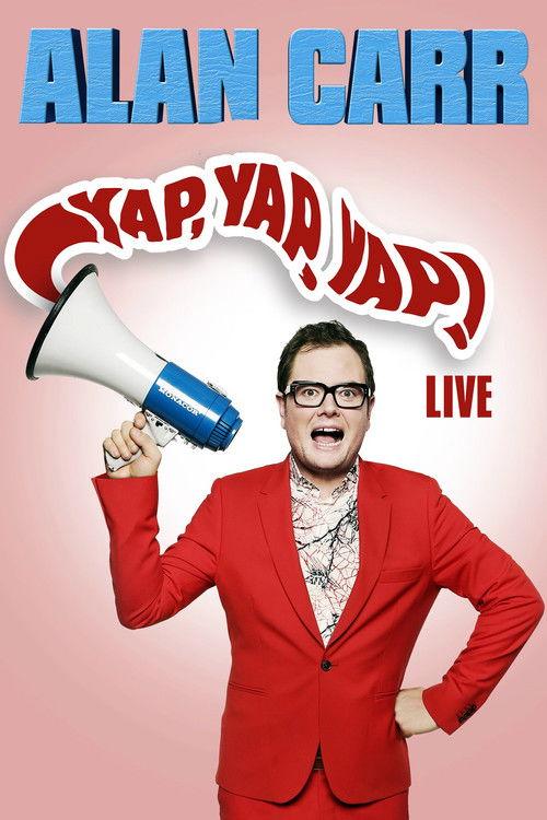 Alan Carr: Yap, Yap, Yap! 2015 official movie poster