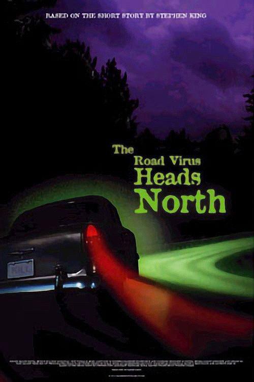 The Road Virus Heads North 2004 official movie poster