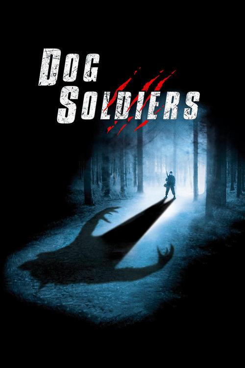 Dog Soldiers 2002 official movie poster