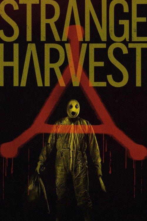Strange Harvest 2025 official movie poster