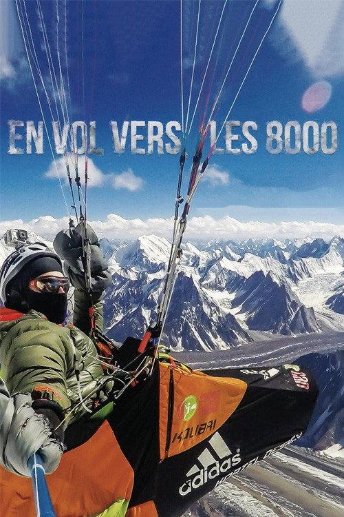 Flying to 8000 Metres 2017 official movie poster