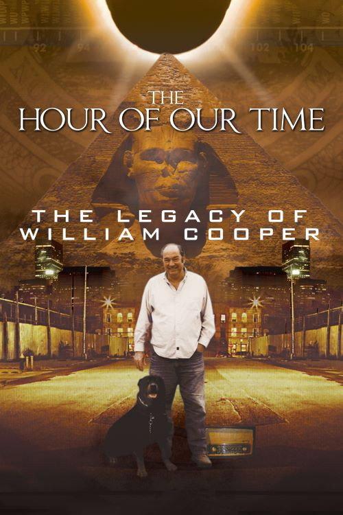 The Hour of Our Time: The Legacy of William Cooper 2015 official movie poster
