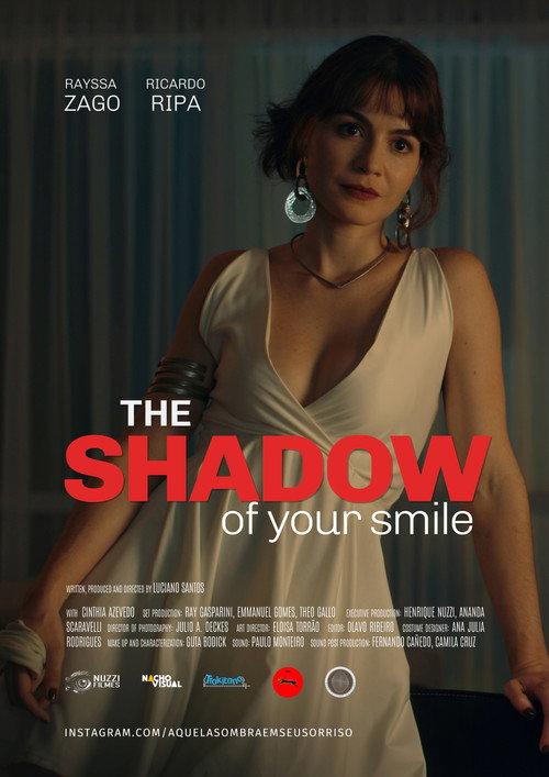 Aquela Sombra Em Seu Sorriso 2025 official movie poster