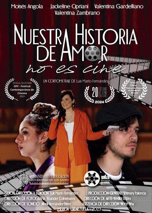 Nuestra Historia de Amor no es Cine  official movie poster