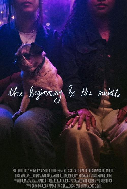 The Beginning & the Middle 2021 official movie poster