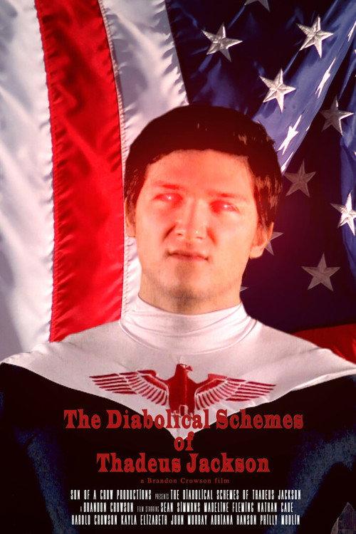 The Diabolical Schemes of Thadeus Jackson 2021 official movie poster