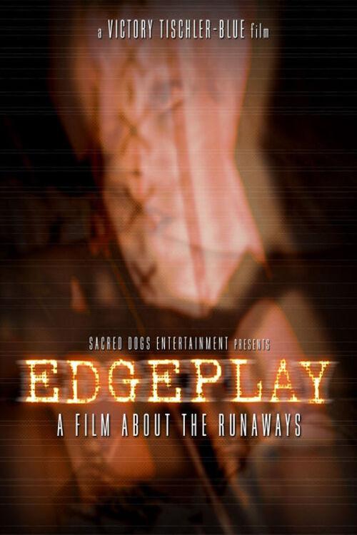 Edgeplay: A Film About The Runaways 2004 official movie poster