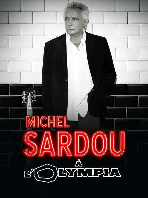 Michel Sardou - Live 2013 2013 official movie poster