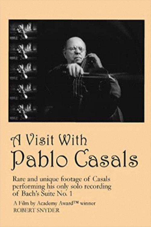 A Visit with Pablo Casals 1957 official movie poster