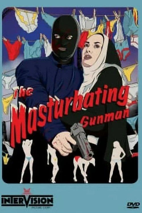 The Masturbating Gunman 1997 official movie poster