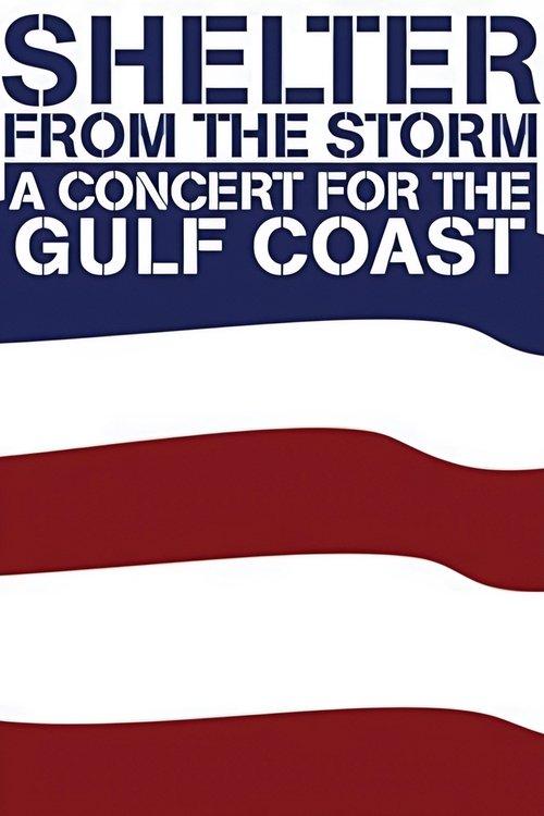 Shelter from the Storm: A Concert for the Gulf Coast 2005 official movie poster