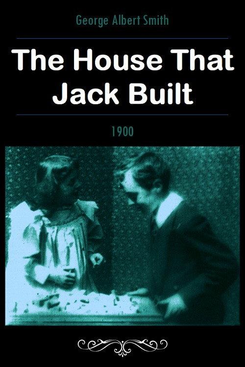The House That Jack Built 1900 official movie poster
