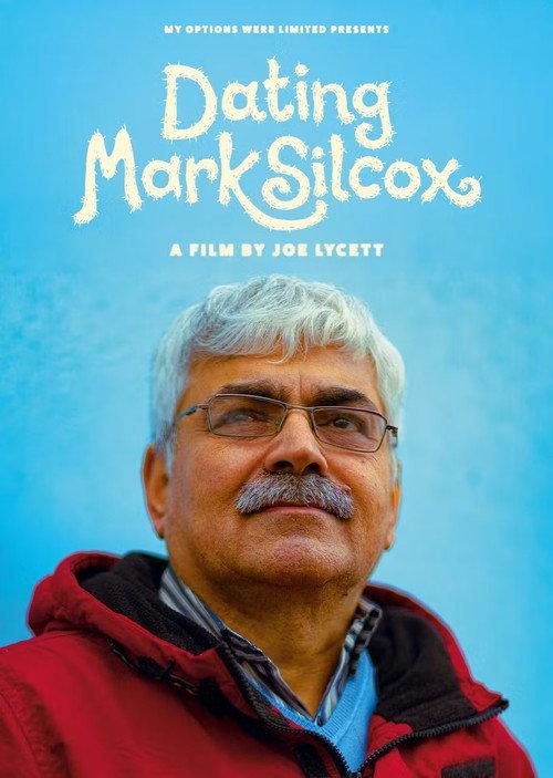 Dating Mark Silcox 2025 official movie poster