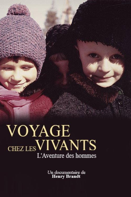 Voyage chez les vivants - L'Aventure des hommes 1970 official movie poster