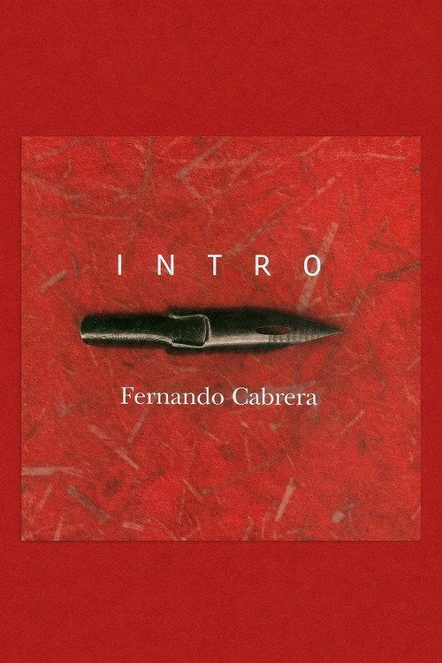 Fernando Cabrera: Intro 2012 official movie poster