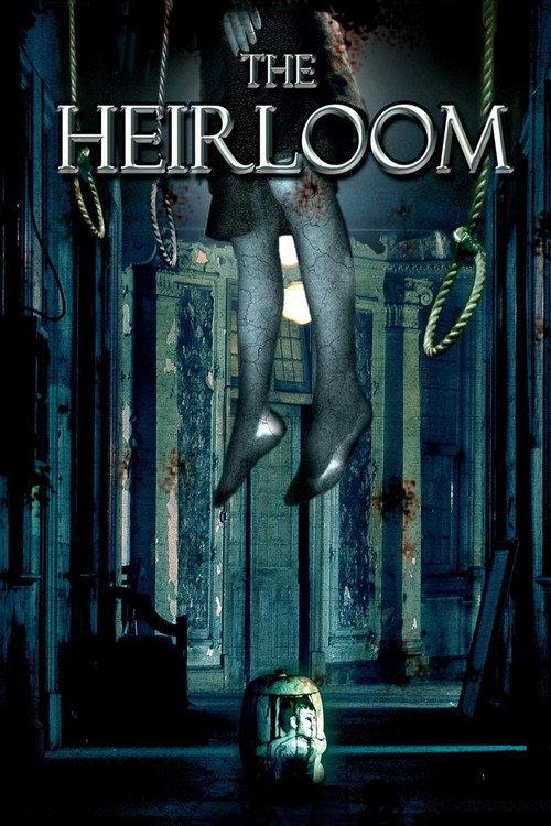 The Heirloom 2005 official movie poster