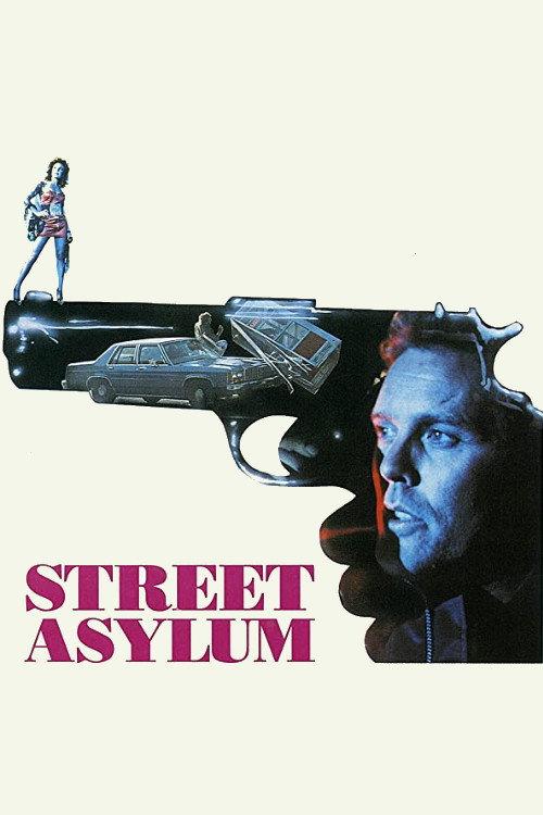 Street Asylum 1990 official movie poster