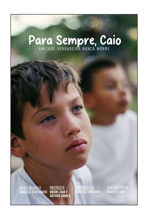 Para Sempre, Caio 2025 official movie poster