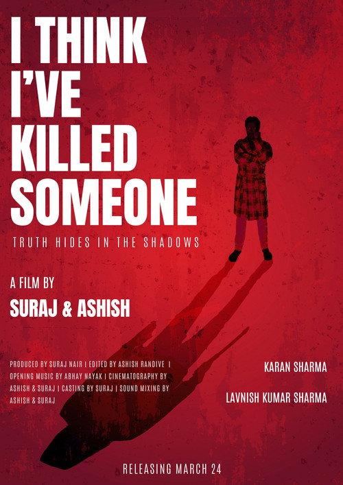 I Think I've Killed Someone 2024 official movie poster