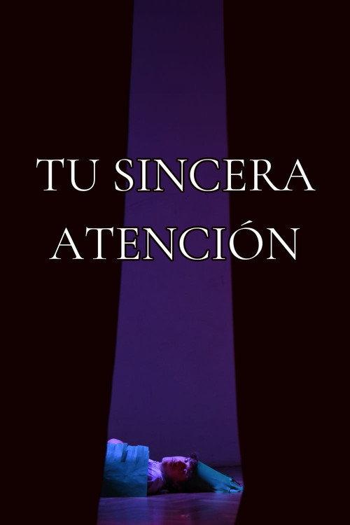 Your Genuine Attention 2023 official movie poster