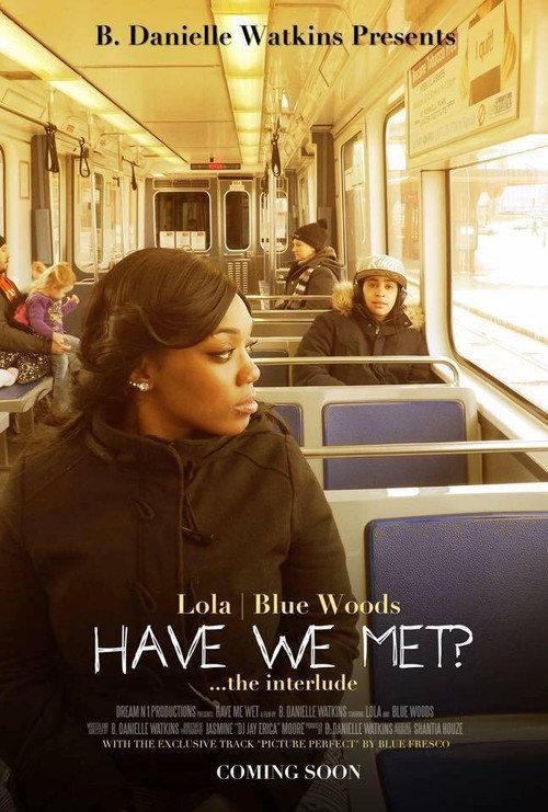 Have We Met? 2016 official movie poster