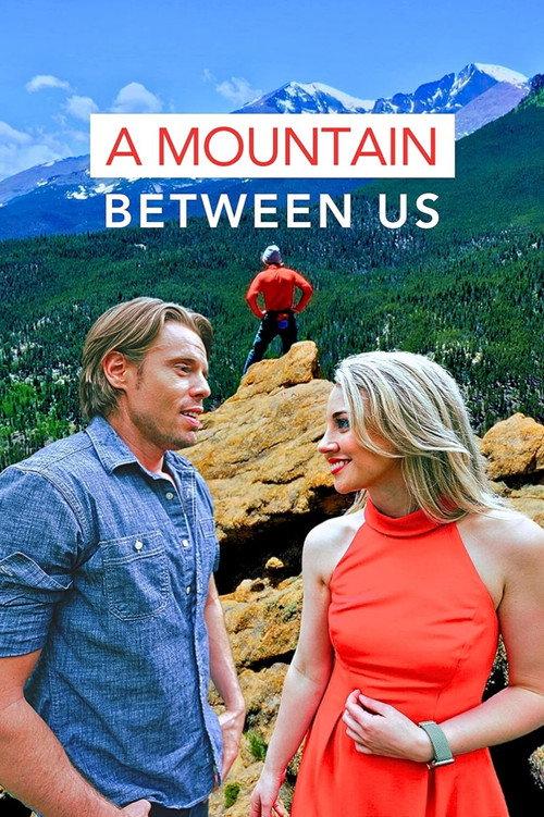 A Mountain Between Us 2024 official movie poster