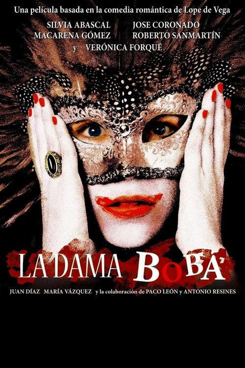 La dama boba 2006 official movie poster