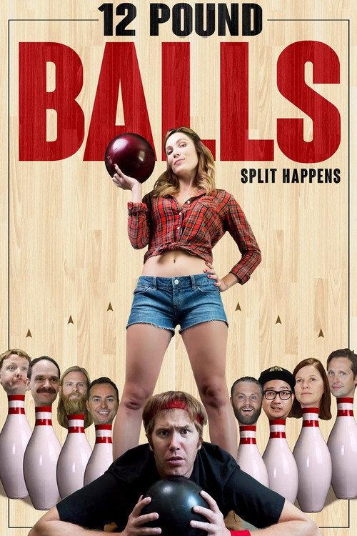 12 Pound Balls 2017 official movie poster