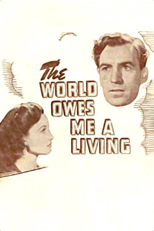The World Owes Me a Living 1945 official movie poster