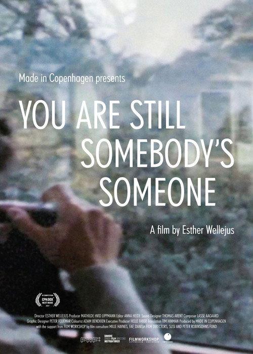 You Are Still Somebody's Someone 2017 official movie poster